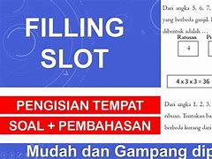 Contoh Soal Filling Slot Beserta Jawabannya