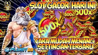 Slot Gacor Hari Ini Pola Sakti Zeus Hari Ini Hari Ini Live